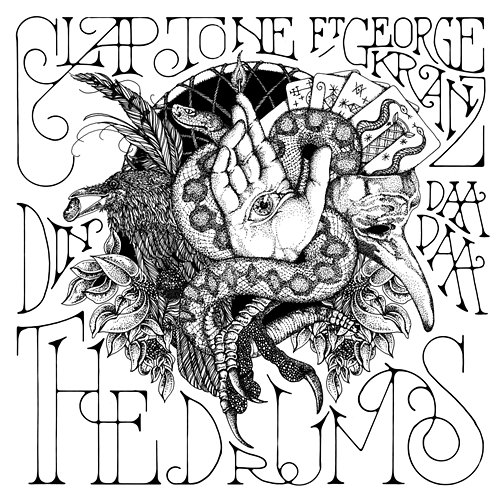 The Drums (Din Daa Daa) Claptone feat. George Kranz