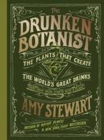 The Drunken Botanist Stewart Amy