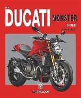The Ducati Monster Bible Ian Falloon