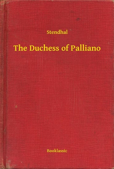 The Duchess of Palliano Stendhal