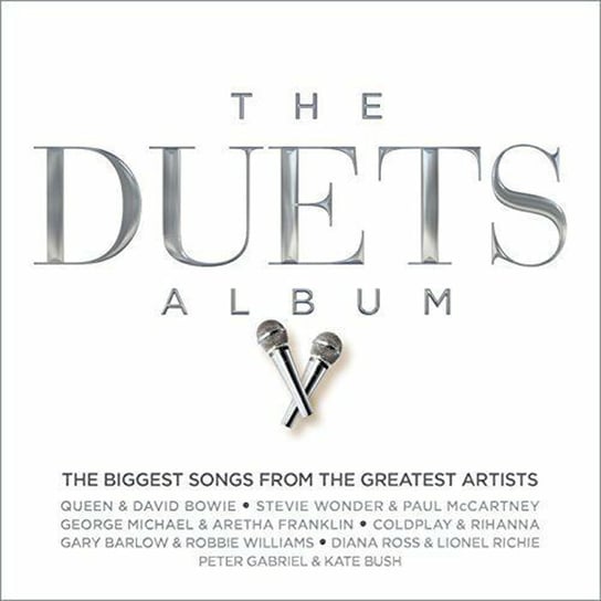 The Duets Album Queen, Gabriel Peter, Michael George, Stereophonics, Coldplay, Minogue Kylie, Cocker Joe, John Elton