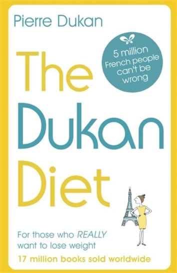 The Dukan Diet: The Revised and Updated Edition Dukan Pierre