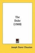 The Duke (1900) Clouston Storer J.