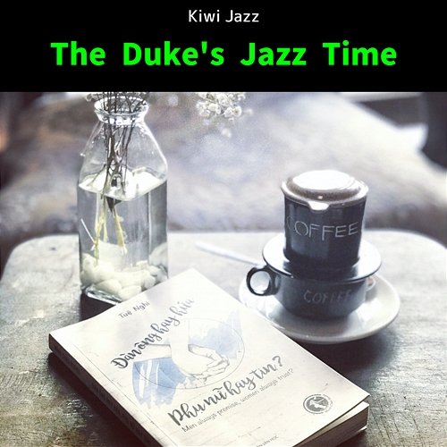 The Duke's Jazz Time Kiwi Jazz