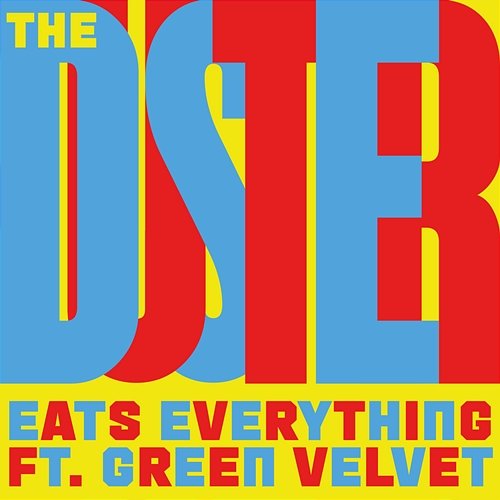 The Duster Eats Everything feat. Green Velvet