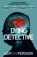 The Dying Detective Persson Leif G. W.