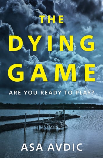 The Dying Game Avdic Asa