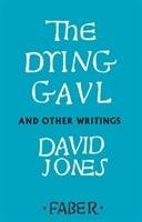 The Dying Gaul and Other Writings Jones David