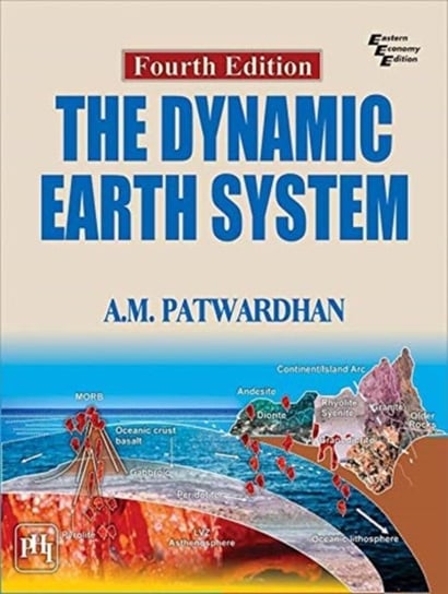 The Dynamic Earth System A.M. Patwardhan