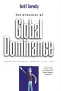 The Dynamics of Global Dominance: European Overseas Empires, 1415-1980 Abernethy David B.