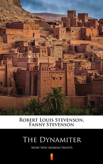 The Dynamiter - ebook mobi Stevenson Robert Louis, Stevenson Fanny