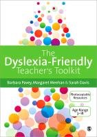 The Dyslexia-Friendly Teacher's Toolkit: Strategies for Teaching Students 3-18 Pavey Barbara, Meehan Margaret, Davis Sarah