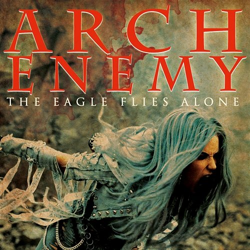 The Eagle Flies Alone Arch Enemy