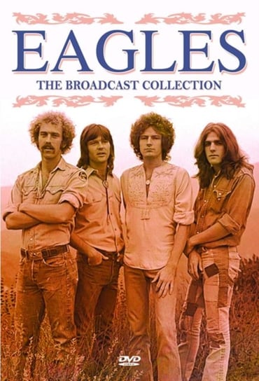 The Eagles: The Broadcast Collection (brak polskiej wersji językowej) Go Faster Records