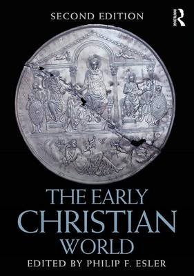 The Early Christian World Philip Esler