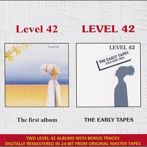 The Early Tapes / Level 42 Level 42
