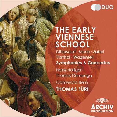 The Early Viennese School - Dittersdorf / Monn / Salieri / Vanhal / Wagenseil: Symphonies and Concertos Camerata Bern, Thomas Füri, Heinz Holliger, Thomas Demenga