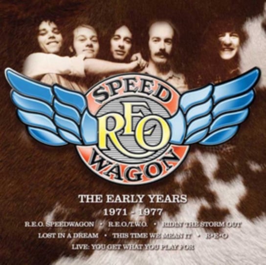 The Early Years 1971-1977 Reo Speedwagon