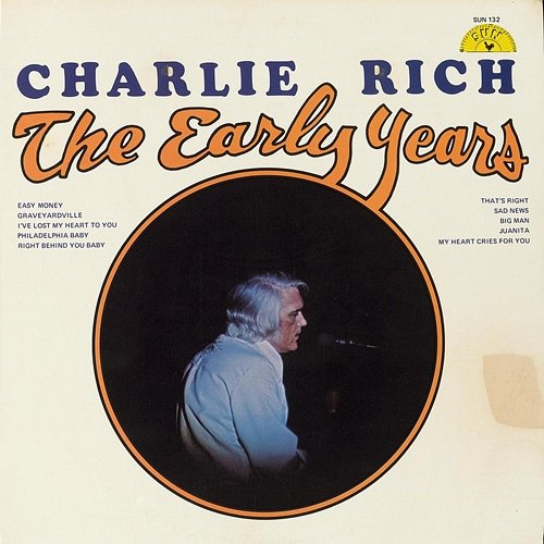 The Early Years Charlie Rich