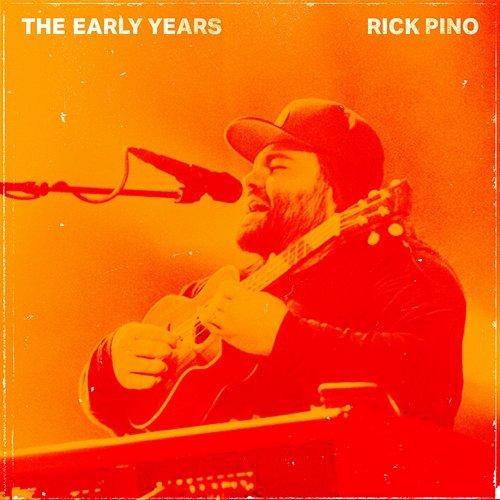 The Early Years Rick Pino