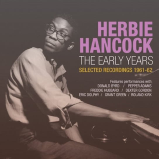 The Early Years Hancock Herbie