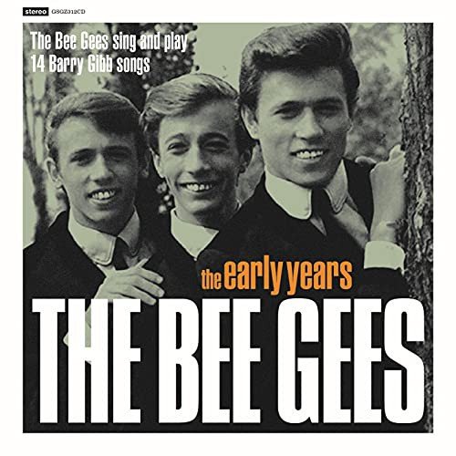 The Early Years The Bee Gees
