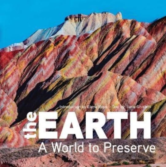 The Earth: A World To Preserve Valter Fogato