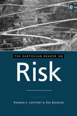 The Earthscan Reader on Risk Taylor & Francis Ltd.