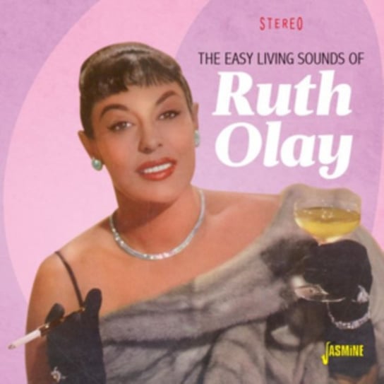 The Easy Living Sounds of Ruth Olay Ruth Olay