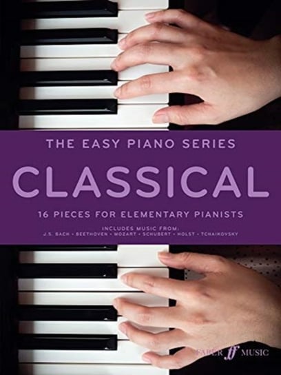 The Easy Piano Series. Classical Opracowanie zbiorowe