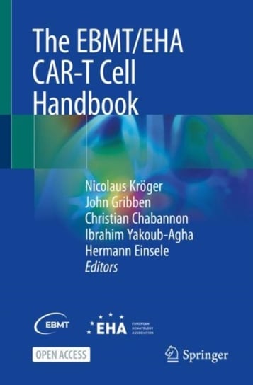 The EBMT/EHA CAR-T Cell Handbook Nicolaus Kroeger