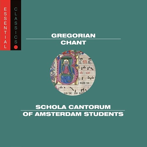 The Ecclesiastical Year in Gregorian Chant Schola Cantorum Of Amsterdam Students