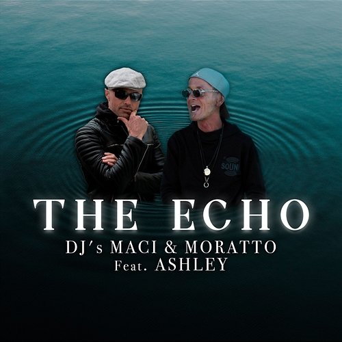 The Echo Moratto, Ashley, DJ Maci