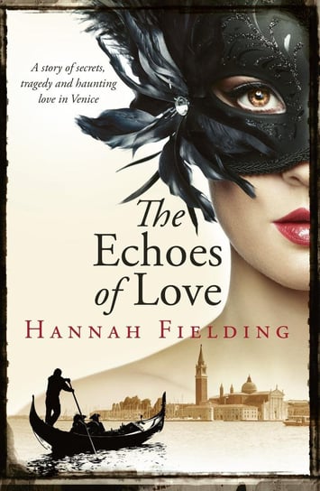 The Echoes of Love Fielding Hannah