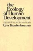 The Ecology of Human Development Bronfenbrenner Urie