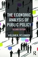 The Economic Analysis of Public Policy Bellinger William K.