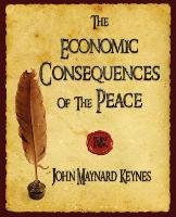 The Economic Consequences Of The Peace Keynes John Maynard
