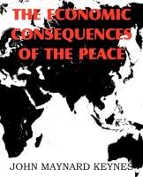 The Economic Consequences of the Peace Keynes John Maynard