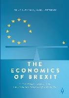 The Economics of Brexit Whyman Philip B., Petrescu Alina I.