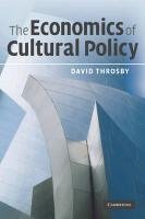 The Economics of Cultural Policy Throsby David