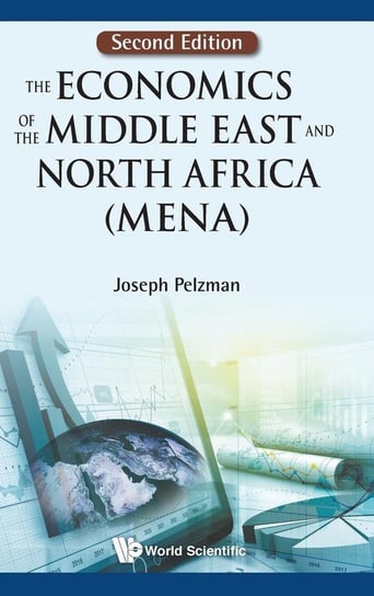 The Economics of the Middle East and North Africa (MENA) Joseph Pelzman