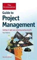 The Economist Guide to Project Management 2nd Edition Roberts Paul