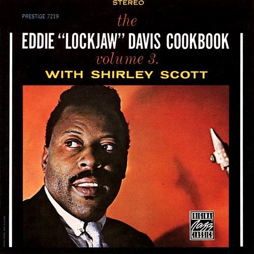 The Eddie "Lockjaw" Davis Cookbook, Vol. 3 Eddie "Lockjaw" Davis feat. Shirley Scott