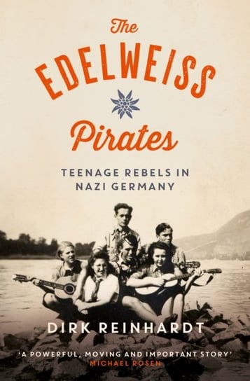 The Edelweiss Pirates Dirk Reinhardt