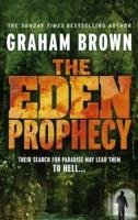 The Eden Prophecy Brown Graham