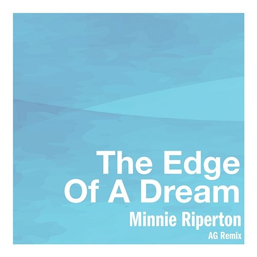 The Edge Of A Dream Minnie Riperton