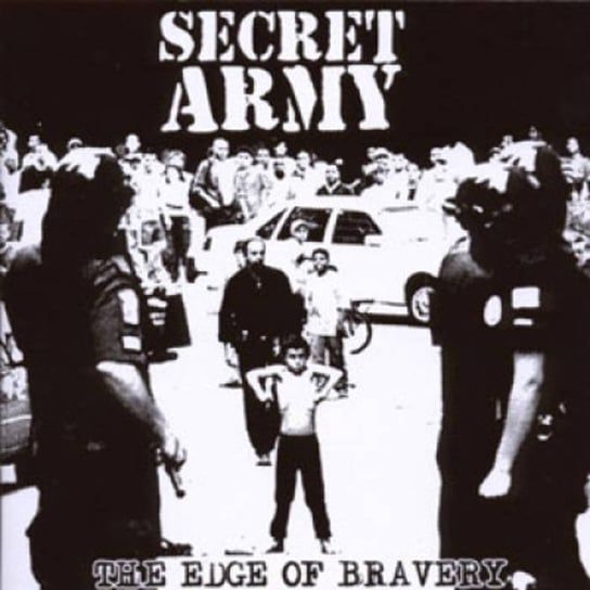 The Edge Of Bravery Secret Army