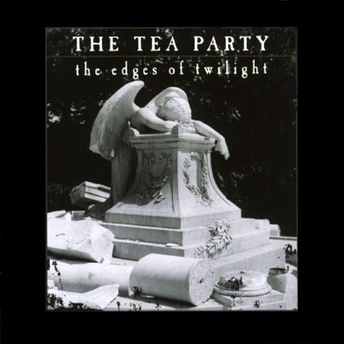The Edges of Twilight The Tea Party