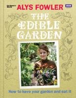 The Edible Garden Fowler Alys