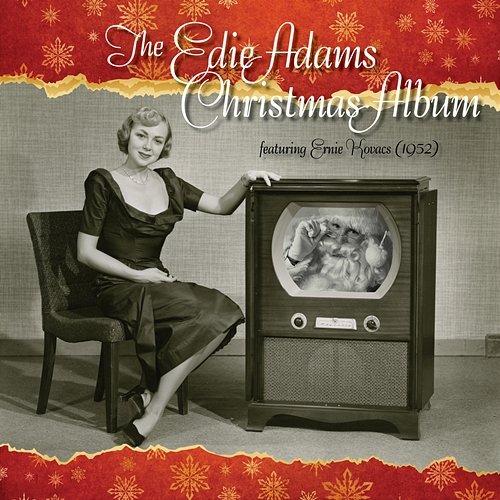 The Edie Adams Christmas Album [feat. Ernie Kovacs (1952)] Edie Adams